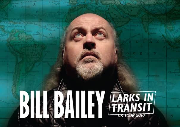 Bill Bailey will be at The Dome on May 7
