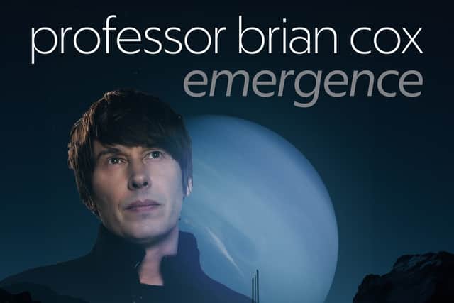 Professor Brian Cox - latest tour Emergence